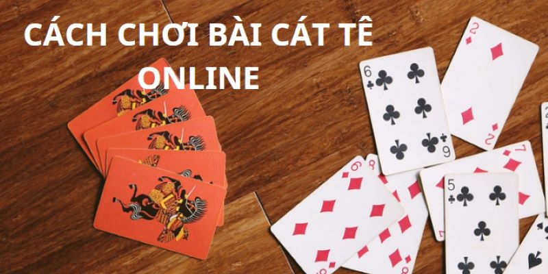 6 vòng đánh cực lôi cuốn trong cách chơi bài Cát Tê online