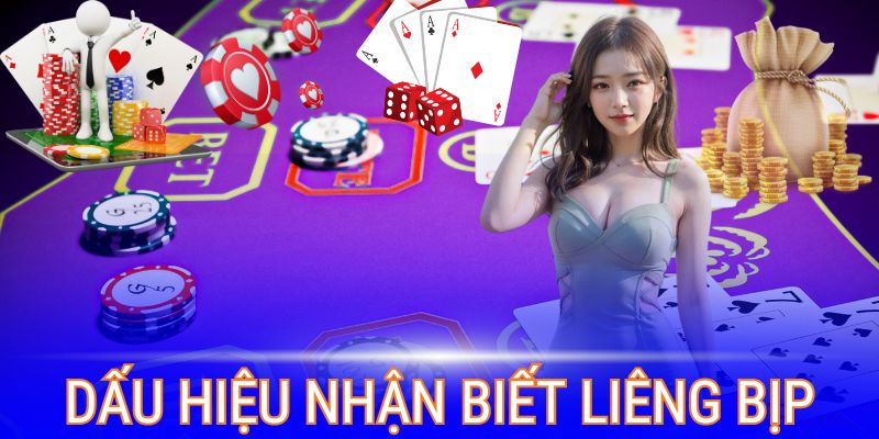 Có nhiều dấu hiệu để nhận biết người chơi Liêng bịp