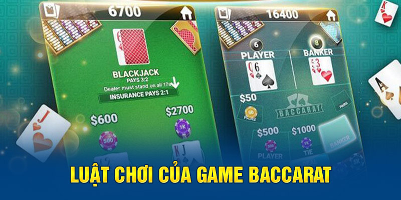 Luật chơi của game Baccarat