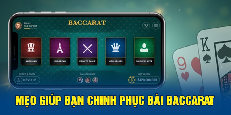 Mẹo giúp bạn chinh phục Baccarat