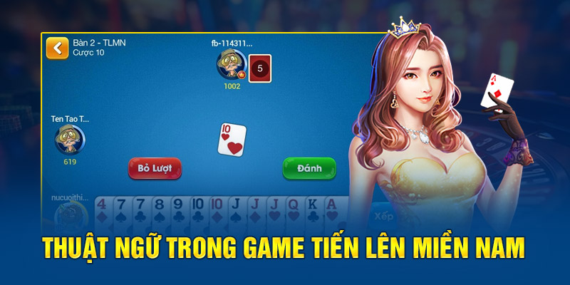 Game tiến lên miền Nam và những thuật ngữ chuyên ngành