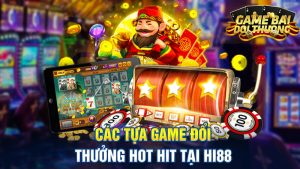 Các tựa game mà mọi người nên tham gia