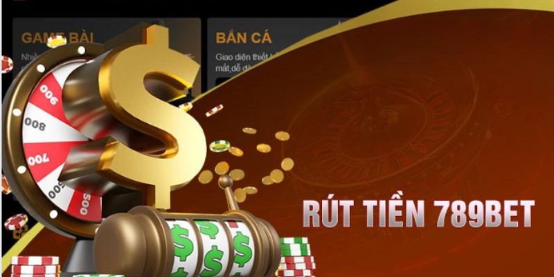 Chơi game tại 789BET có rút tiền được không?