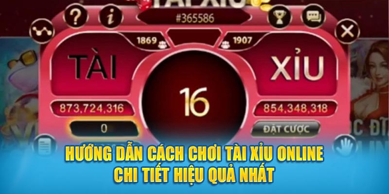 cách chơi Tài Xỉu online